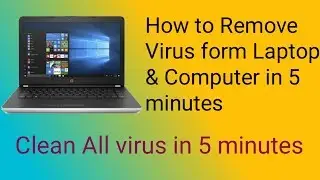 how to Remove all virus Laptop Computer in 5 Minutes in hindi