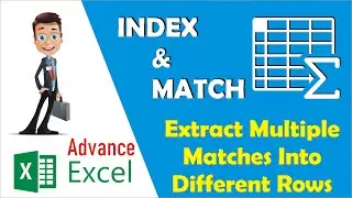 Microsoft Excel | Extract Multiple matches in separate Rows | Without VBA | Index Match | Part - 1 |