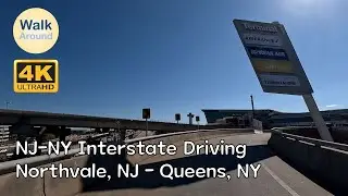 【4K60】 NJ-NY Interstate Driving: Northvale, NJ - Queens, NY