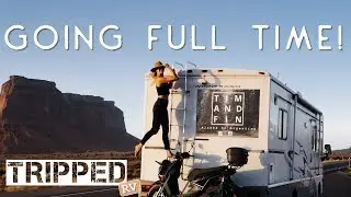 MOVING IN TO AN RV FULLTIME | TRIPPED RV EP1