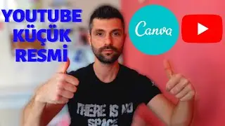 Canva ile Videoma Kapak Resimi (Küçük Resim) Nasil Yaparim ?