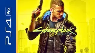 Cyberpunk 2077 PS4 Pro Gameplay