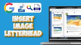 How to Insert an Image Letterhead in Google Docs 2025
