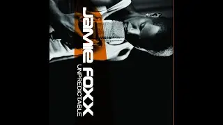 Jamie Foxx - Do What It Do (Slowed Down)