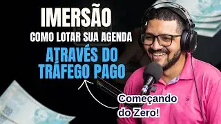 Como Lotar Sua Agenda Com Tráfego Pago — Imersão completa 07/10/2023