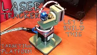 Laser Tracker Targeting Test Platform Build