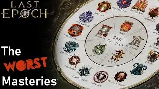 Last Epoch's Worst Masteries (and How to Fix them)