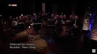 Ömer Altuğ- Nihavend Saz Semai