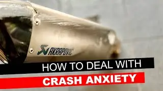 How to deal with crash anxiety
