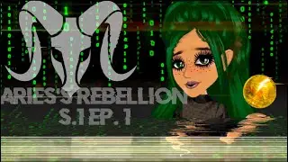 Aries Rebellion S.1 EP. 1: Placement|| MSP SERIES