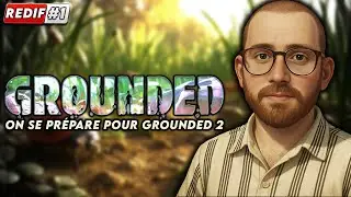 🔴🐜 GROUNDED 