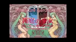 Miniature Garden Girl – mothy ft. Hatsune Miku