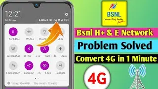 Bsnl Network Problem | Bsnl H+ Network Problem | How to increase Bsnl 4G internet speed | E Network