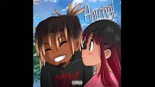 Juice WRLD - Animal (I Growl / But How?) [Unreleased]