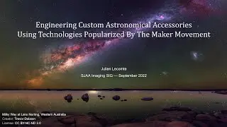 Engineering Custom Astronomical Accessories Using Technologies Popularized By The Maker Movement