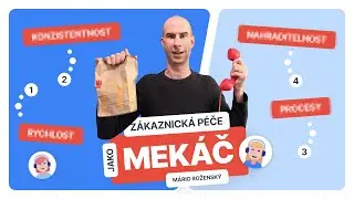 #09 Proč by vaše zákaznická péče měla být jako z Mekáče?