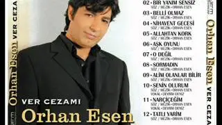 Orhan Esen - Sormadın