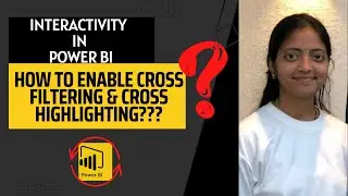 How to enable interactions in Power BI | Cross-filtering & Cross-highlighting| Power BI for Beginner