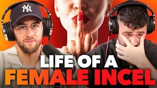 I'm A Female Incel