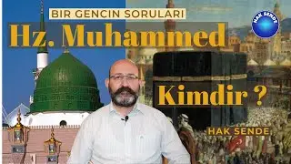 Hz. Muhammed Kimdir?  -  Dinler Tarihi  -  Bir Gencin Soruları 9 #hzmuhammed #islam #musluman