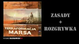Terraformacja Marsa - zasady + rozgrywka