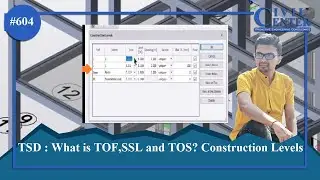 What is TOF,SSL and TOS in Tekla? || Construction Levels in Tekla || Tekla Structural Designer