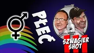 Płeć - Szwagier SHOT 28