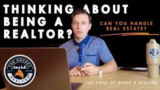 Cons of Becoming a Real Estate Agent | What You Need to Know Before Becoming a Realtor