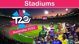ICC Men's T20 world cup - 2022 Australia  (STADIUMS)