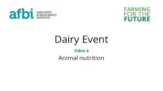 AFBI Dairy Open Day - Animal nutrition