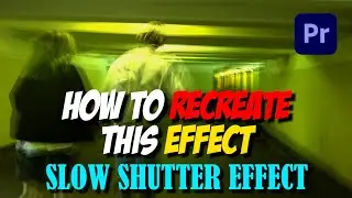 Slow Shutter Effect Premiere Pro | Camera Slow Shutter Effect | Adobe Premiere Pro Transition Effect