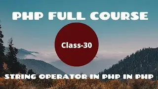 String Operator in PHP | PHP Tutorial for Beginners | PHP Programming Language tutorial | PHP Course