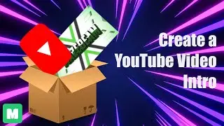 How to Create a YouTube Video Intro