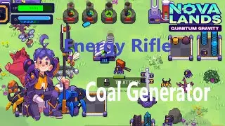 Coal Generator & Energy Rifle - NOVA LANDS