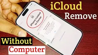 iPhone Locked to Owner FIX | Remove iCloud Activation Lock iPhone 6/7/8/X/11/12/13/14/15/16/17
