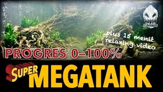 SATU JAM BERSAMA SUPER MEGATANK - Proses Setting dari 0-100%
