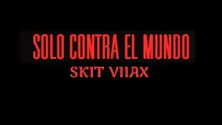Skit - Viiax