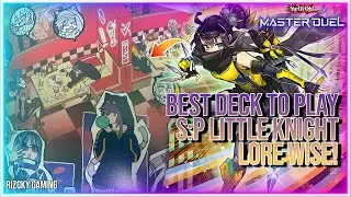 Best Deck to Play S:P Little Knight - LORE WISE -  Live☆Twin Spright!【Master Duel】