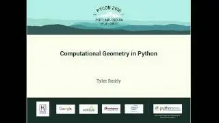 Tyler Reddy - Computational Geometry in Python - PyCon 2016