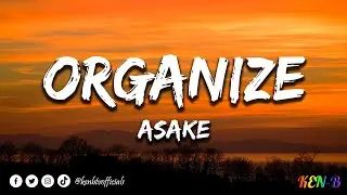Asake - Organise (Lyrics)