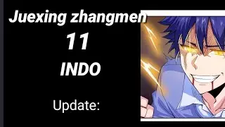 JueXing Zhang Men 11 INDO- Di hajar habis oleh yue zhou