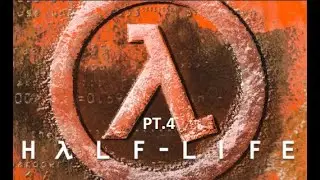 half life pt.4 / to powinna być częśc 7 chyba :\