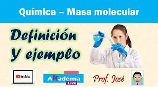 ¿Qué es Masa molecular?