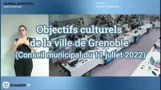 Projet Culturel de la ville de Grenoble  (1/4) - Conseil municipal du 11/07/2022