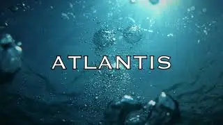 Atlantis (Orchestral Symphonic Poem)