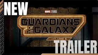 Guardians of the Galaxy 3 Trailer