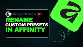 How to Rename Custom Presets in Affinity: Simple Step-by-Step Guide