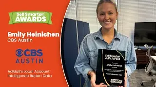 Sell Smarter Awards - Emily Heinichen - CBS Austin - AdMall's Local Account Intelligence
