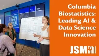 Columbia Public Health: Revolutionizing Biostatistics with AI, Data Science & Global Collaboration