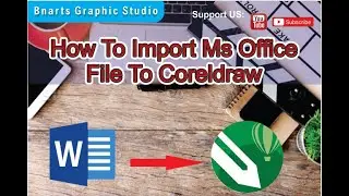 2 Ways how to import ms office file in coreldraw by Bnarts